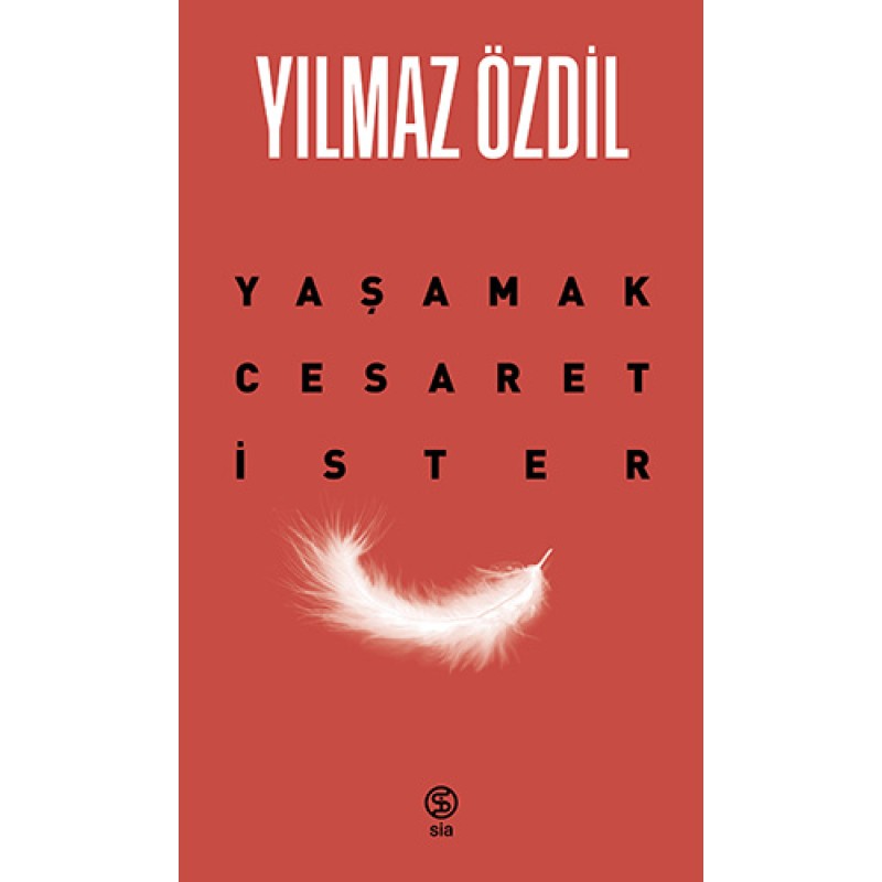 Yaşamak Cesaret İster